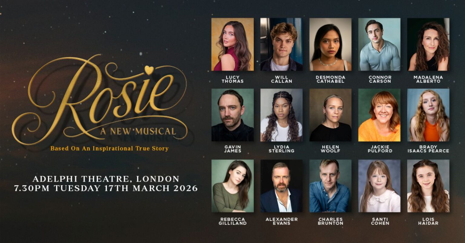 Rosie sets cast for Adelphi Theatre debut – The Theatre Playbook