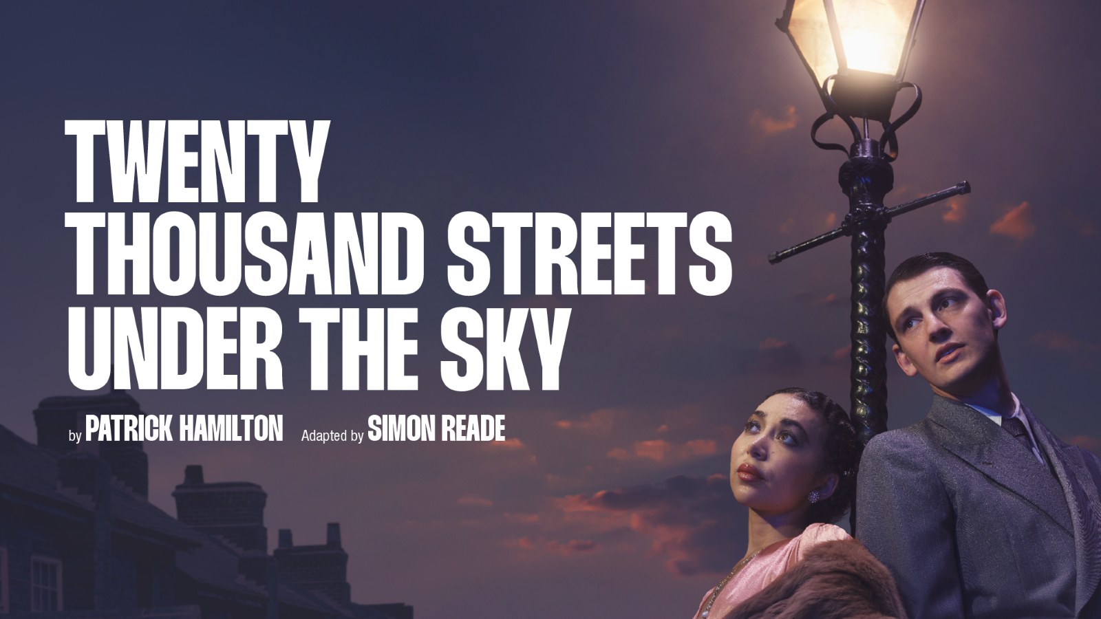 Cast confirmed for world premiere of Twenty Thousand Streets Under the Sky